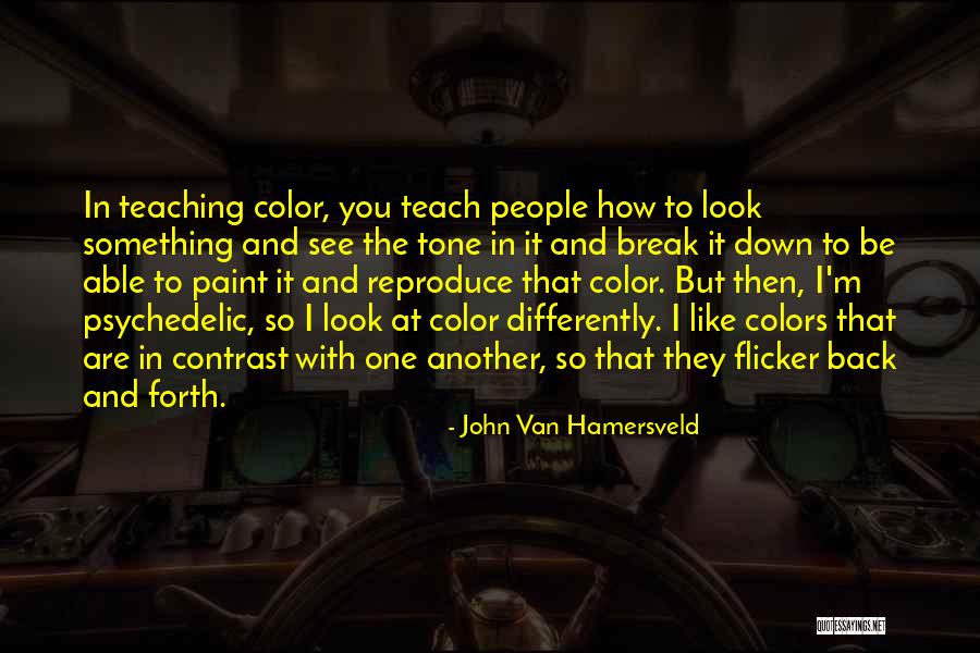 Color Contrast Quotes By John Van Hamersveld