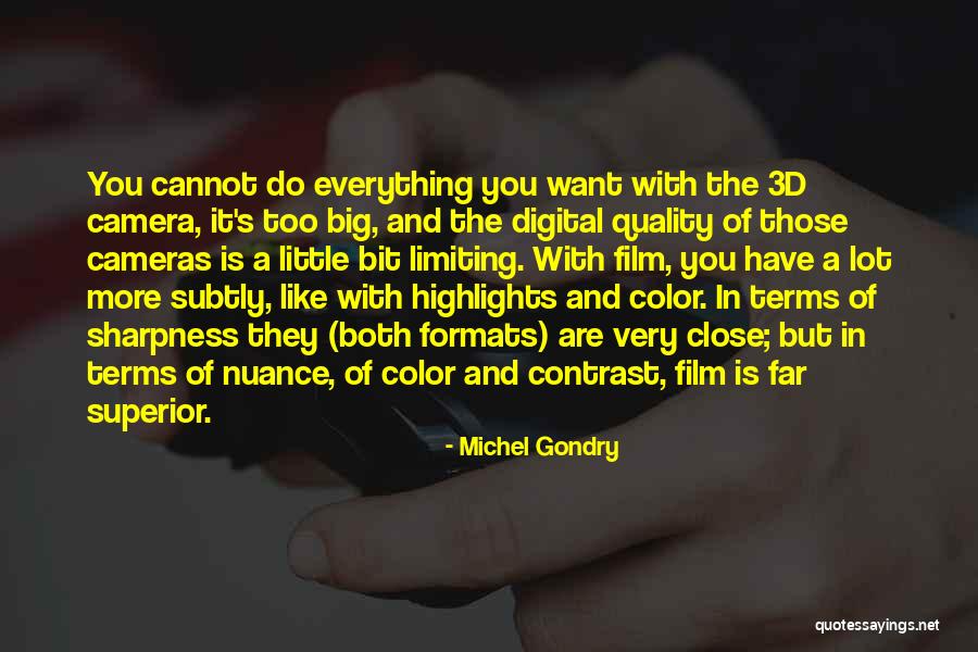 Color Contrast Quotes By Michel Gondry