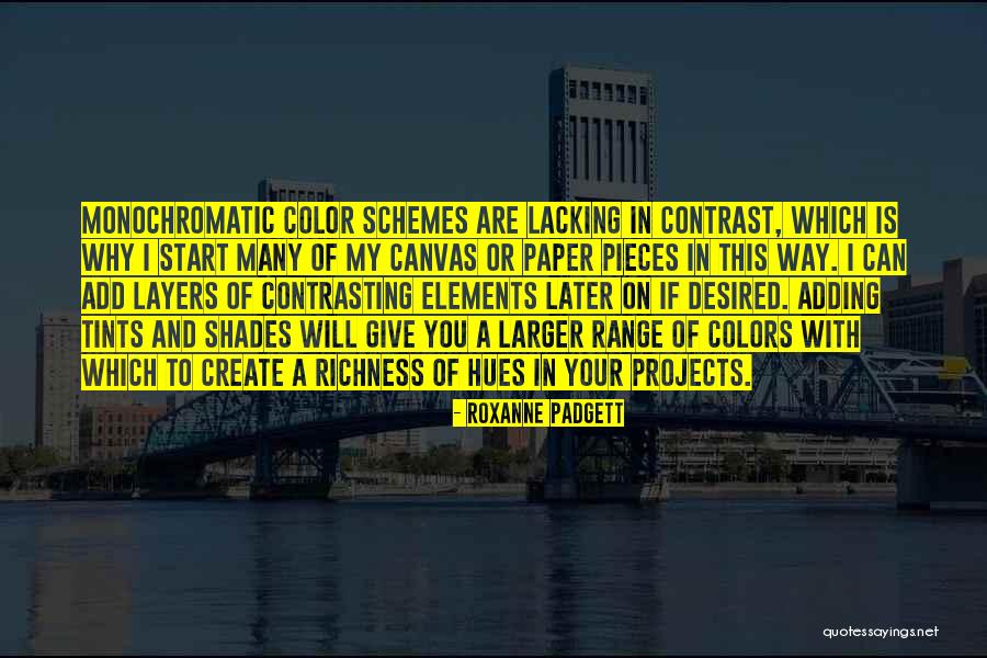 Color Contrast Quotes By Roxanne Padgett