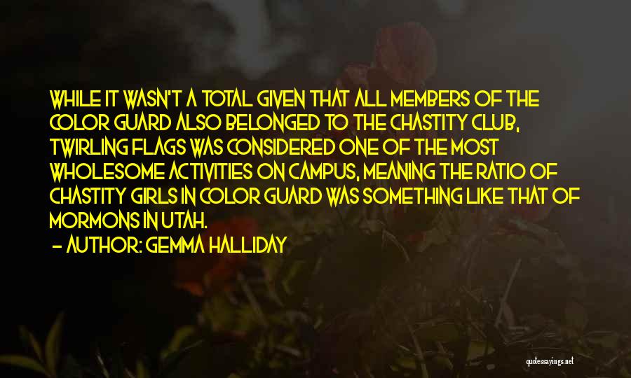 Color Guard Quotes By Gemma Halliday