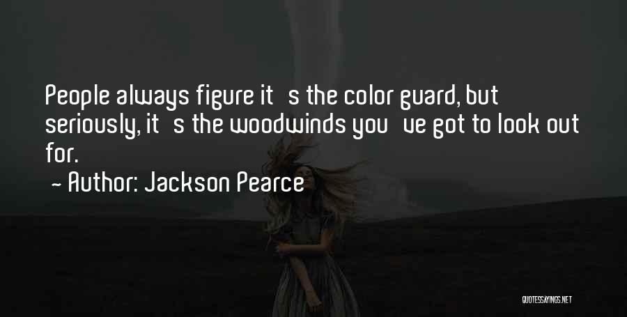 Color Guard Quotes By Jackson Pearce