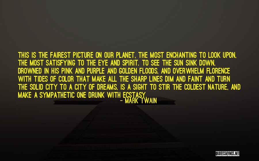 Color In Nature Quotes By Mark Twain Color In Nature Quotes By Mark Twain
