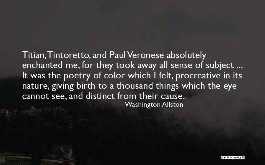 Color In Nature Quotes By Washington Allston Color In Nature Quotes By Washington Allston