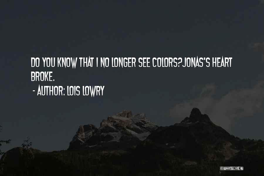 Color In The Giver Quotes By Lois Lowry