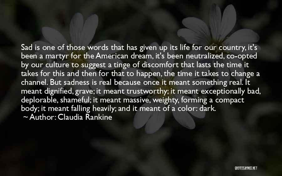 Color Is Life Quotes By Claudia Rankine