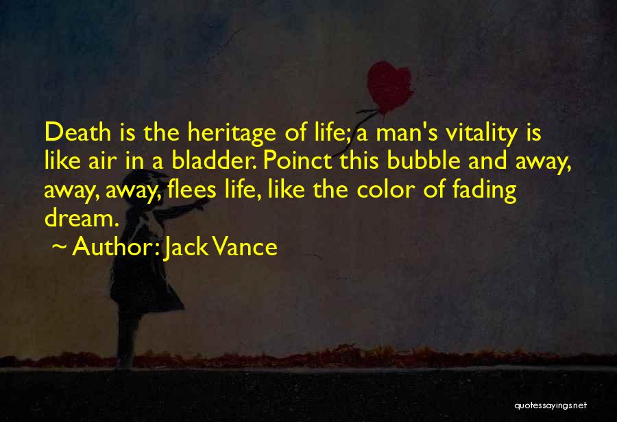 Color Is Life Quotes By Jack Vance