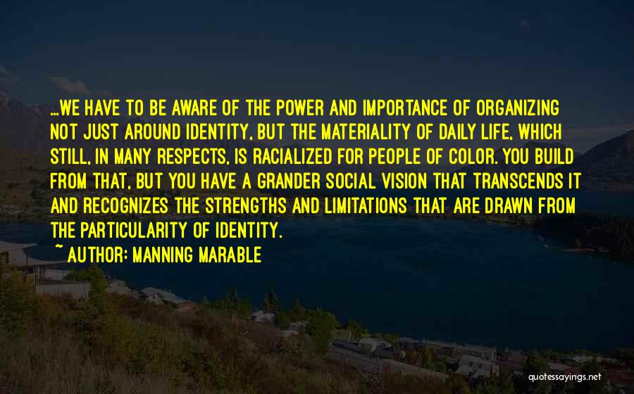 Color Is Life Quotes By Manning Marable