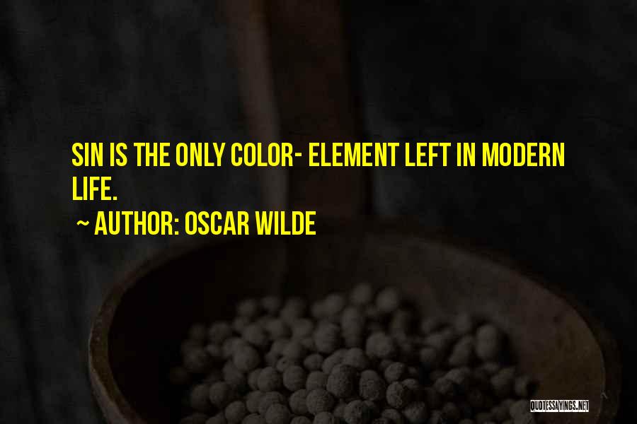 Color Is Life Quotes By Oscar Wilde