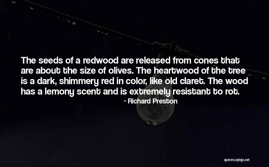 Color Like Claret Quotes By Richard Preston Color Like Claret Quotes By Richard Preston