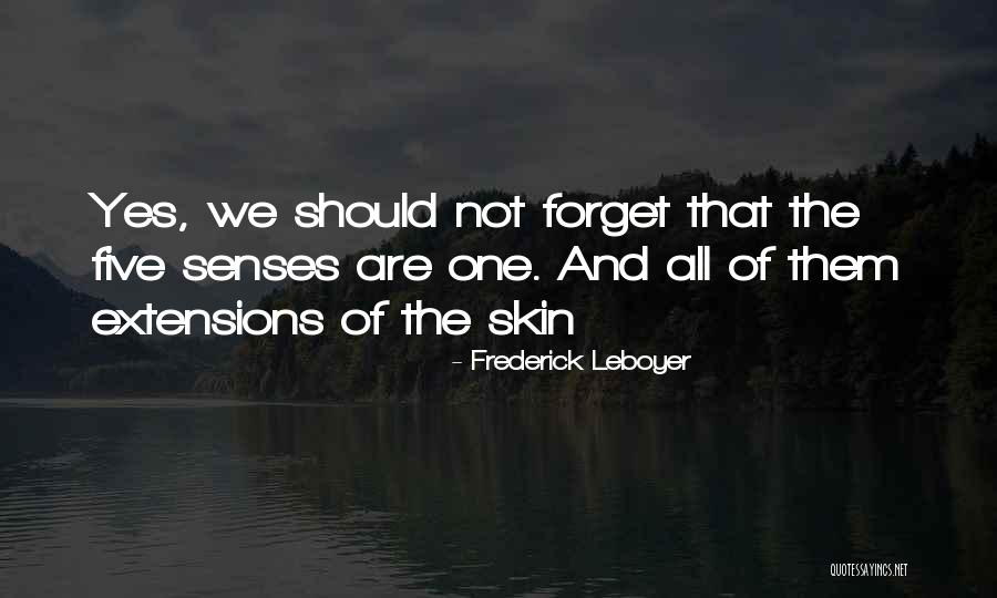 Color Master Quotes By Frederick Leboyer Color Master Quotes By Frederick Leboyer