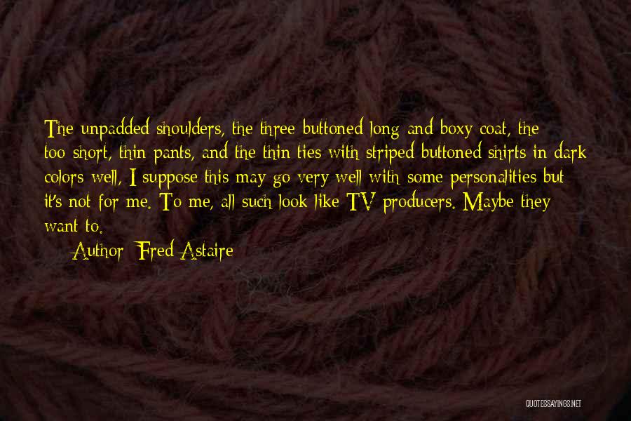 Color Me Dark Quotes By Fred Astaire