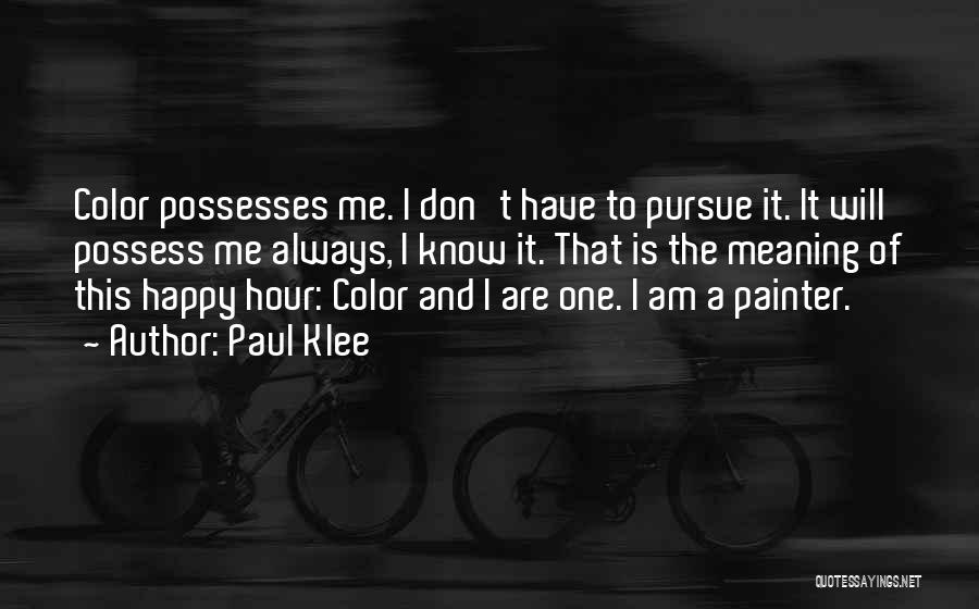 Color Me Happy Quotes By Paul Klee