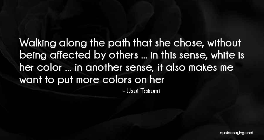Color Me In Quotes By Usui Takumi Color Me In Quotes By Usui Takumi