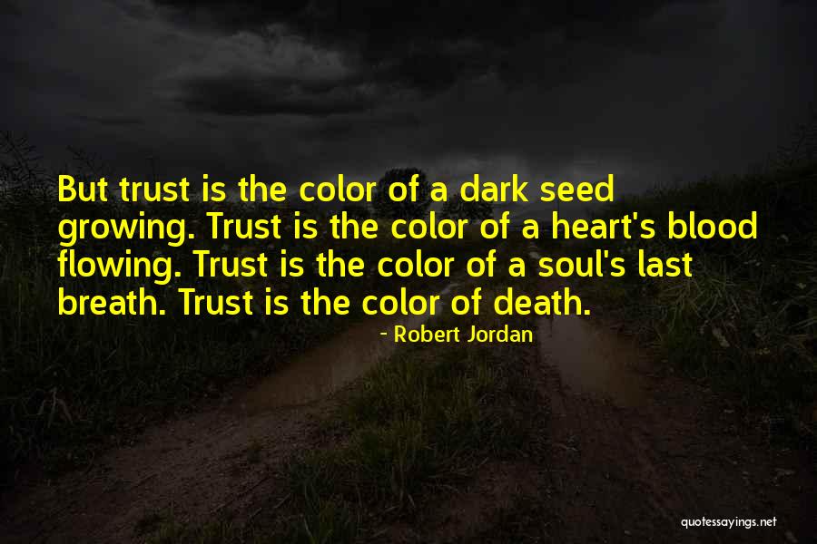 Color Of Death Quotes By Robert Jordan Color Of Death Quotes By Robert Jordan