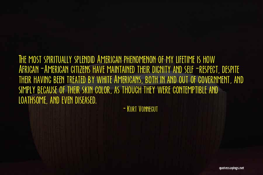 Color Of My Skin Quotes By Kurt Vonnegut Color Of My Skin Quotes By Kurt Vonnegut