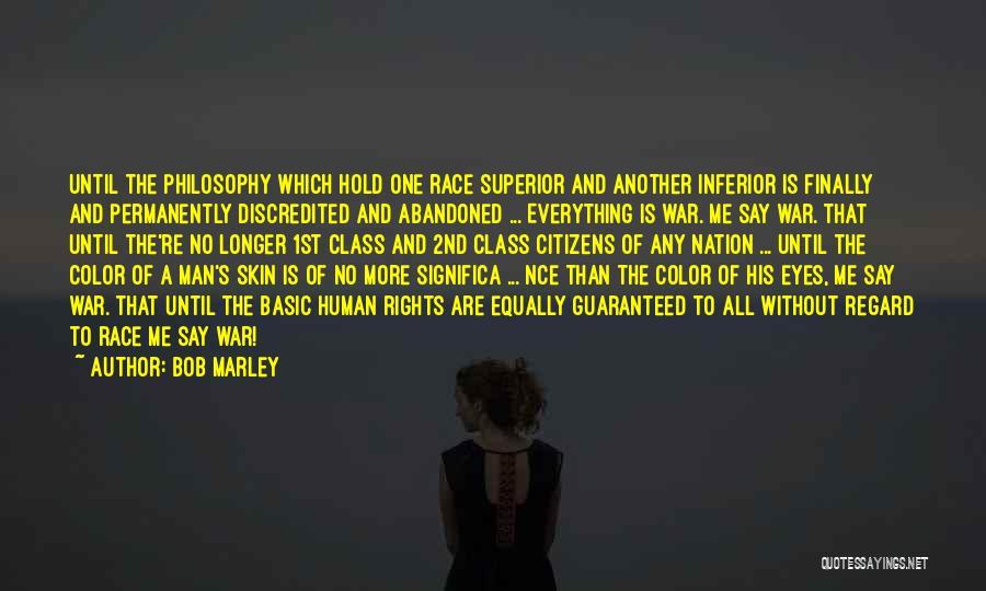 Color Of Skin Quotes By Bob Marley