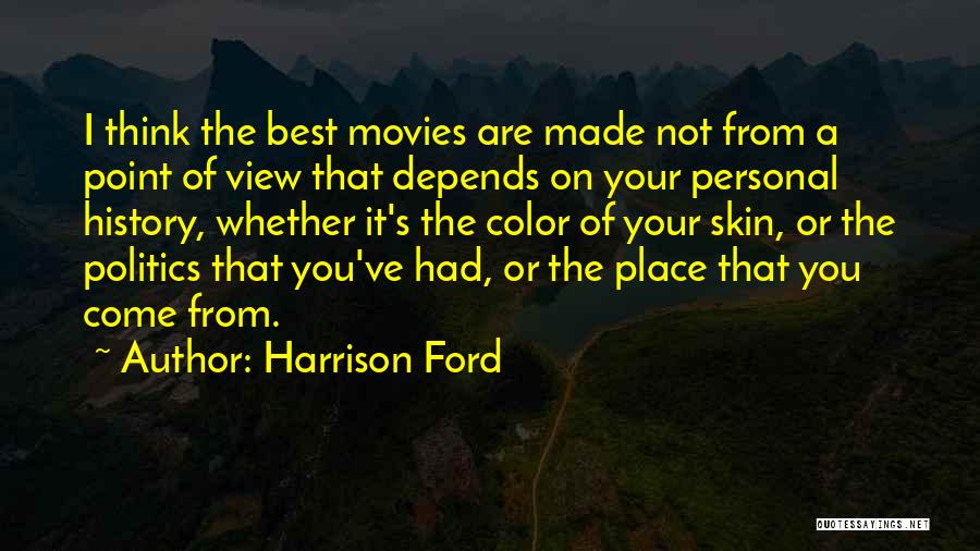 Color Of Skin Quotes By Harrison Ford