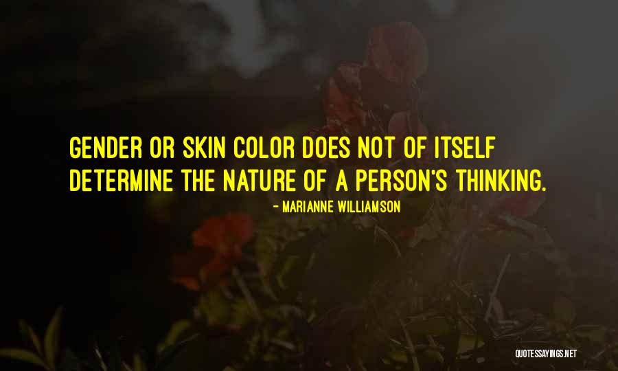 Color Of Skin Quotes By Marianne Williamson