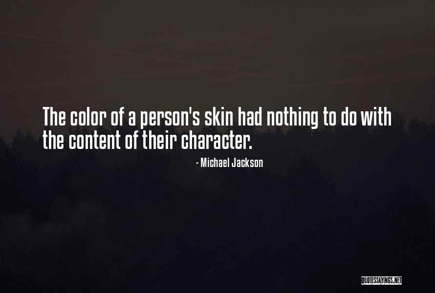 Color Of Skin Quotes By Michael Jackson