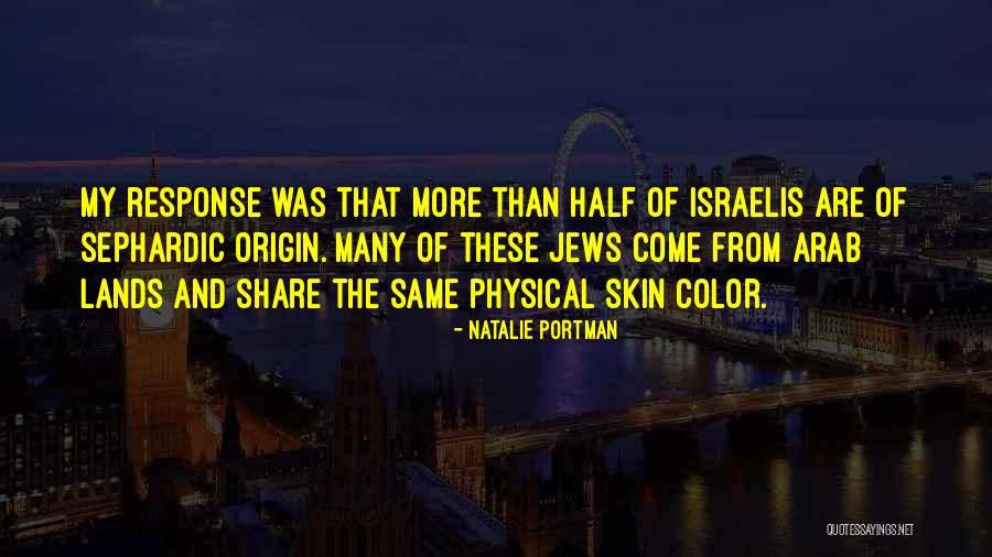 Color Of Skin Quotes By Natalie Portman