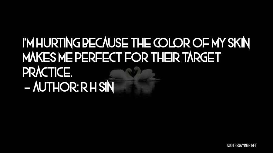 Color Of Skin Quotes By R H Sin