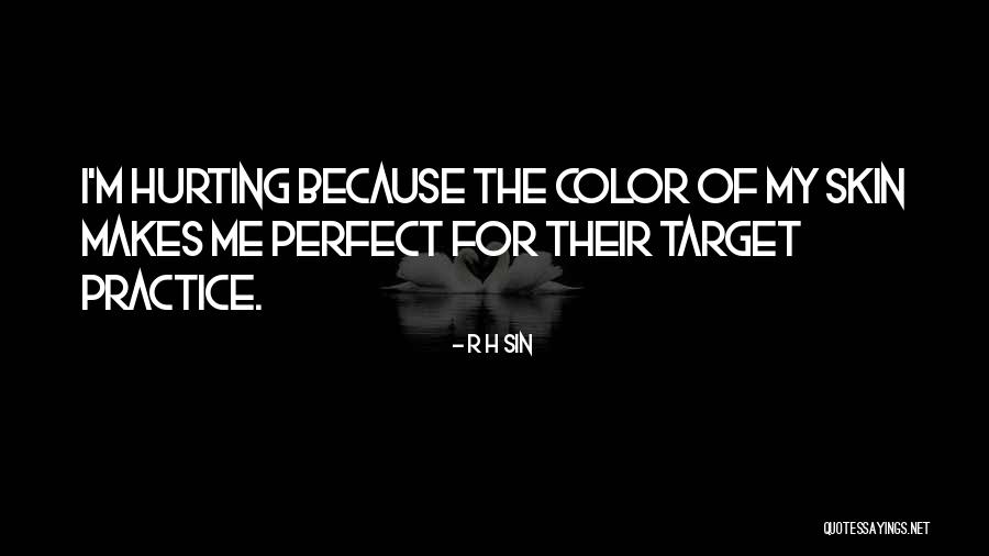 Color Of Skin Quotes By R H Sin