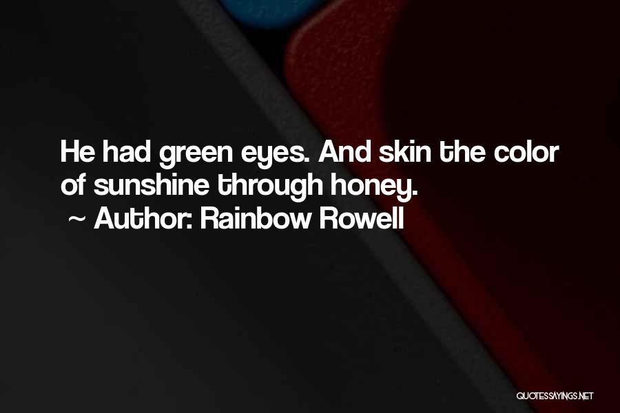 Color Of Skin Quotes By Rainbow Rowell