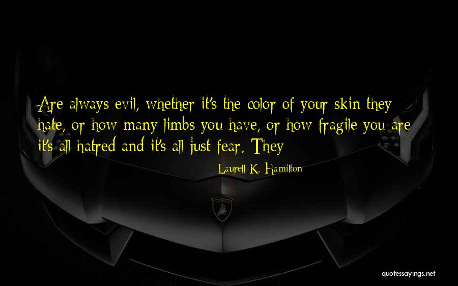 Color Of Your Skin Quotes By Laurell K. Hamilton Color Of Your Skin Quotes By Laurell K. Hamilton