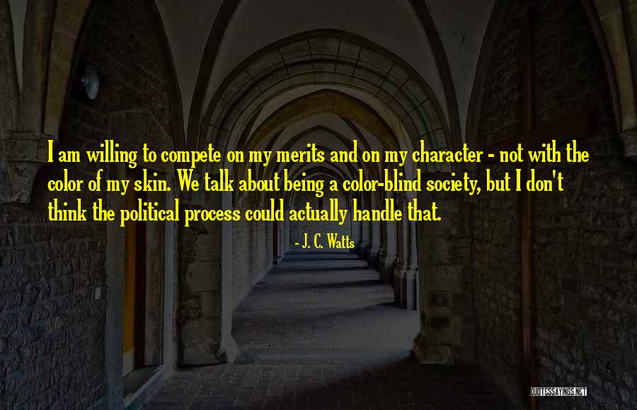Color Skin Quotes By J. C. Watts Color Skin Quotes By J. C. Watts