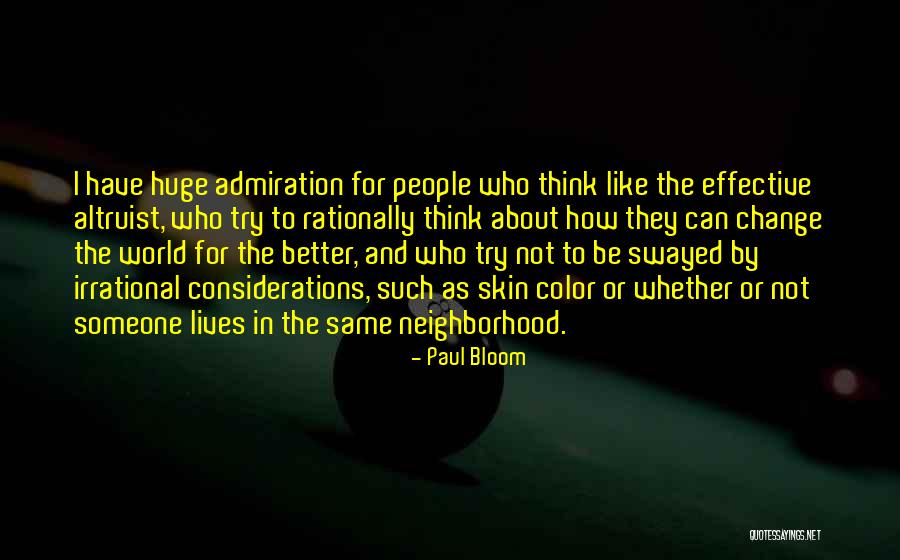 Color Skin Quotes By Paul Bloom Color Skin Quotes By Paul Bloom