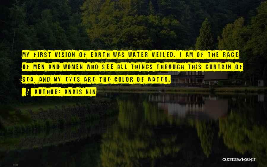Color Vision Quotes By Anais Nin
