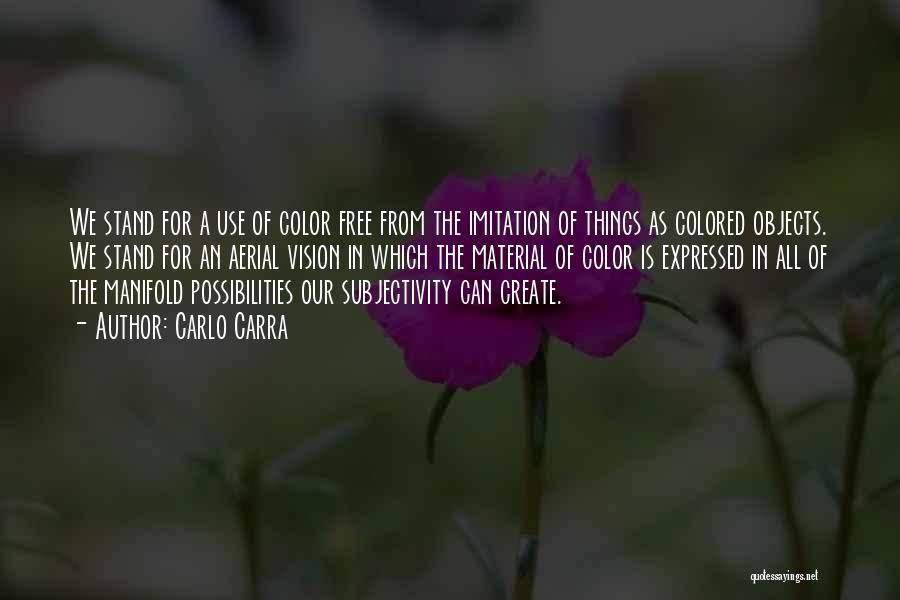 Color Vision Quotes By Carlo Carra