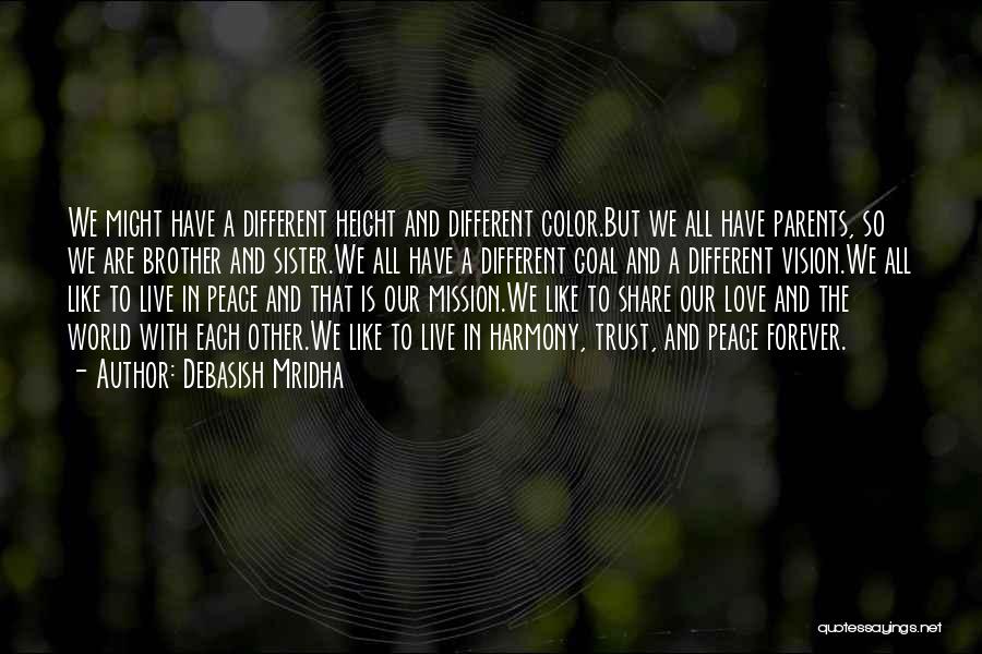 Color Vision Quotes By Debasish Mridha
