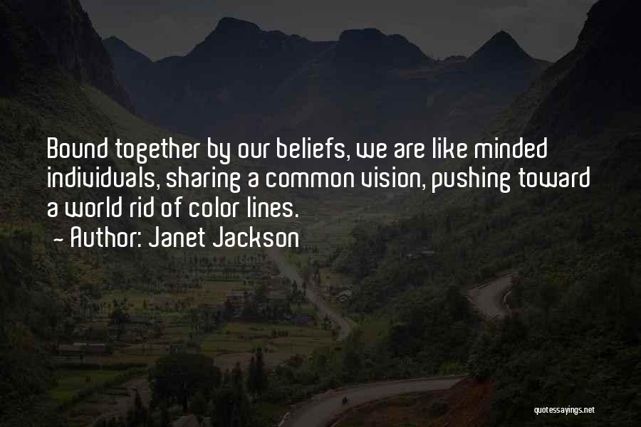 Color Vision Quotes By Janet Jackson
