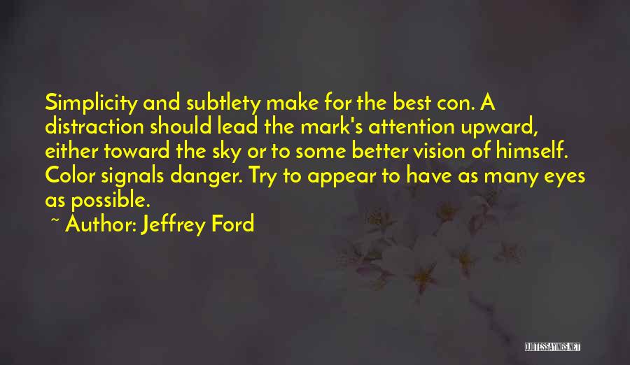 Color Vision Quotes By Jeffrey Ford
