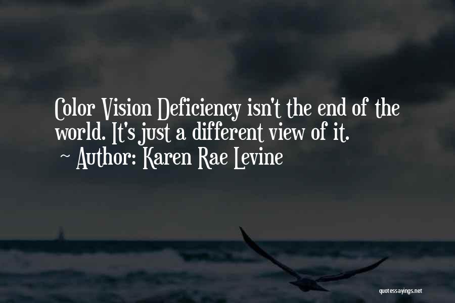 Color Vision Quotes By Karen Rae Levine