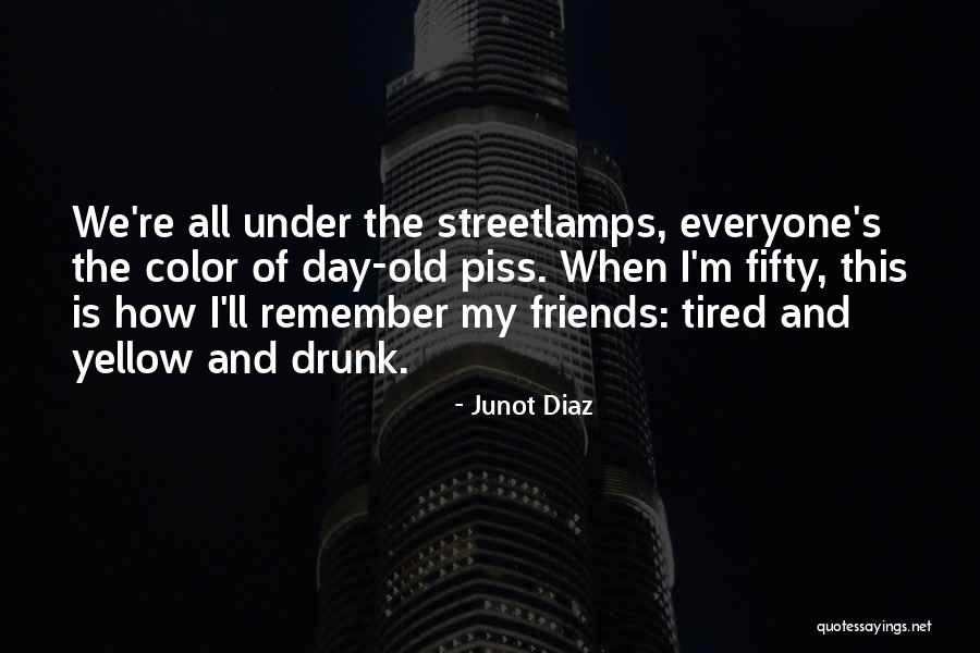 Color Yellow Quotes By Junot Diaz Color Yellow Quotes By Junot Diaz