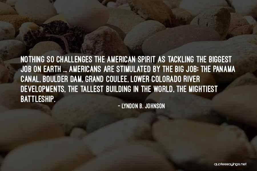 Colorado River Quotes By Lyndon B. Johnson