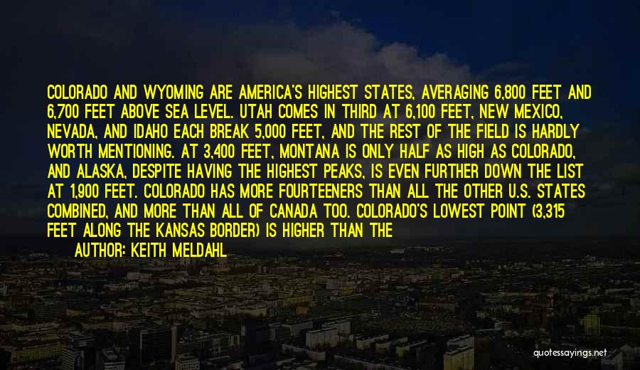 Colorado Rocky Mountain Quotes By Keith Meldahl