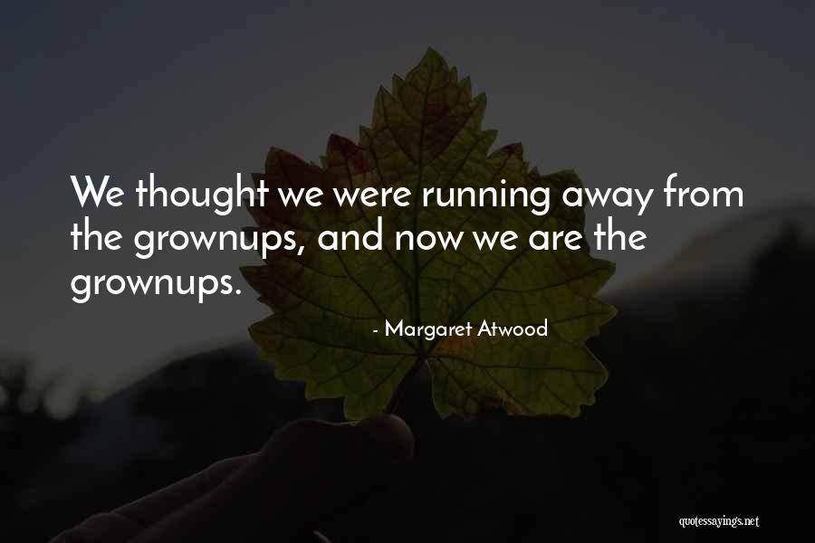 Colorante Quotes By Margaret Atwood Colorante Quotes By Margaret Atwood