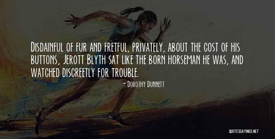 Coloration In Birds Quotes By Dorothy Dunnett Coloration In Birds Quotes By Dorothy Dunnett