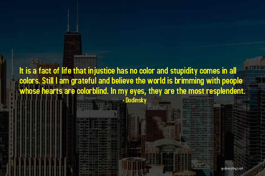 Colorblind Quotes By Dodinsky Colorblind Quotes By Dodinsky