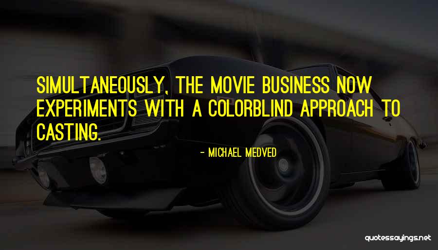 Colorblind Quotes By Michael Medved Colorblind Quotes By Michael Medved