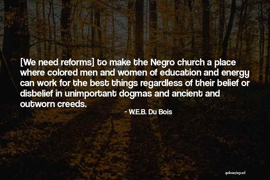 Colored Church Quotes By W.E.B. Du Bois Colored Church Quotes By W.E.B. Du Bois