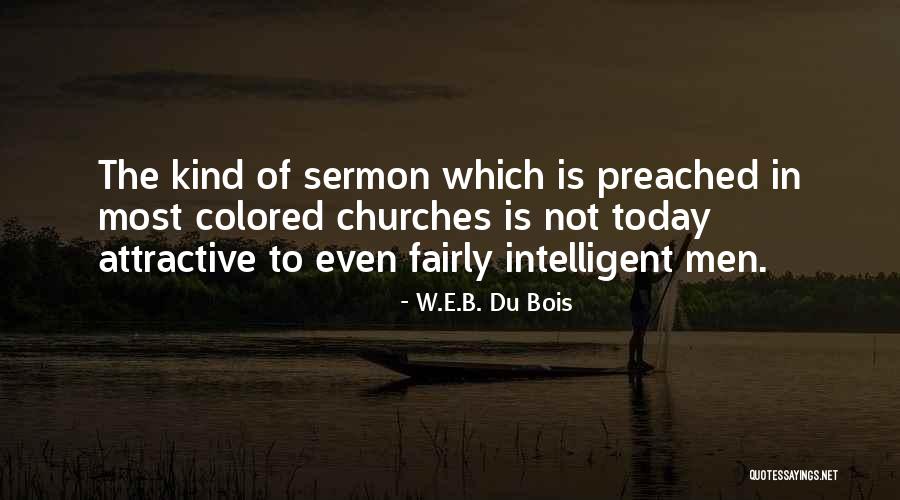 Colored Church Quotes By W.E.B. Du Bois Colored Church Quotes By W.E.B. Du Bois