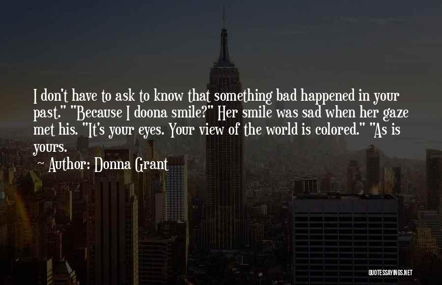 Colored Eyes Quotes By Donna Grant