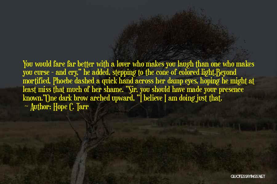 Colored Eyes Quotes By Hope C. Tarr