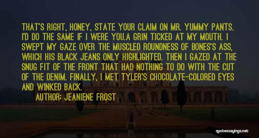 Colored Eyes Quotes By Jeaniene Frost