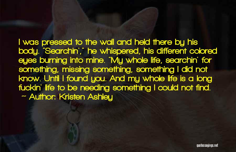 Colored Eyes Quotes By Kristen Ashley
