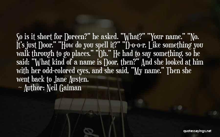 Colored Eyes Quotes By Neil Gaiman